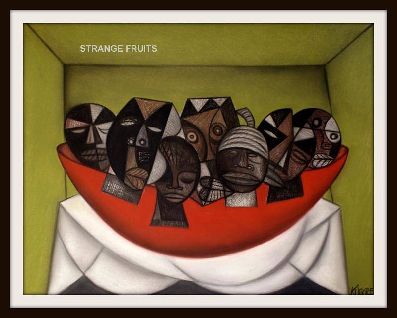 Return to: STRANGE FRUITS - 2013 by Michael Kilgore