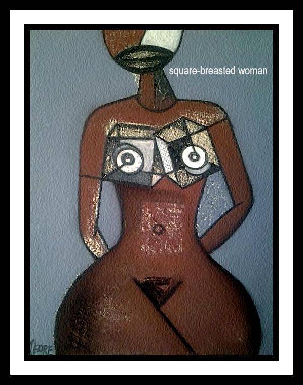 Return to: Surrealim/Cubism in the (Abstract) - selected works square-breasted woman - 2012 by Michael Kilgore